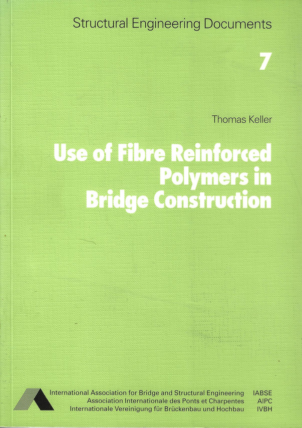 Use of Fibre Reinforced Polymers in Bridge Construction