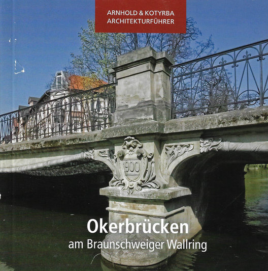 Okerbrücken am Braunschweiger Wallring