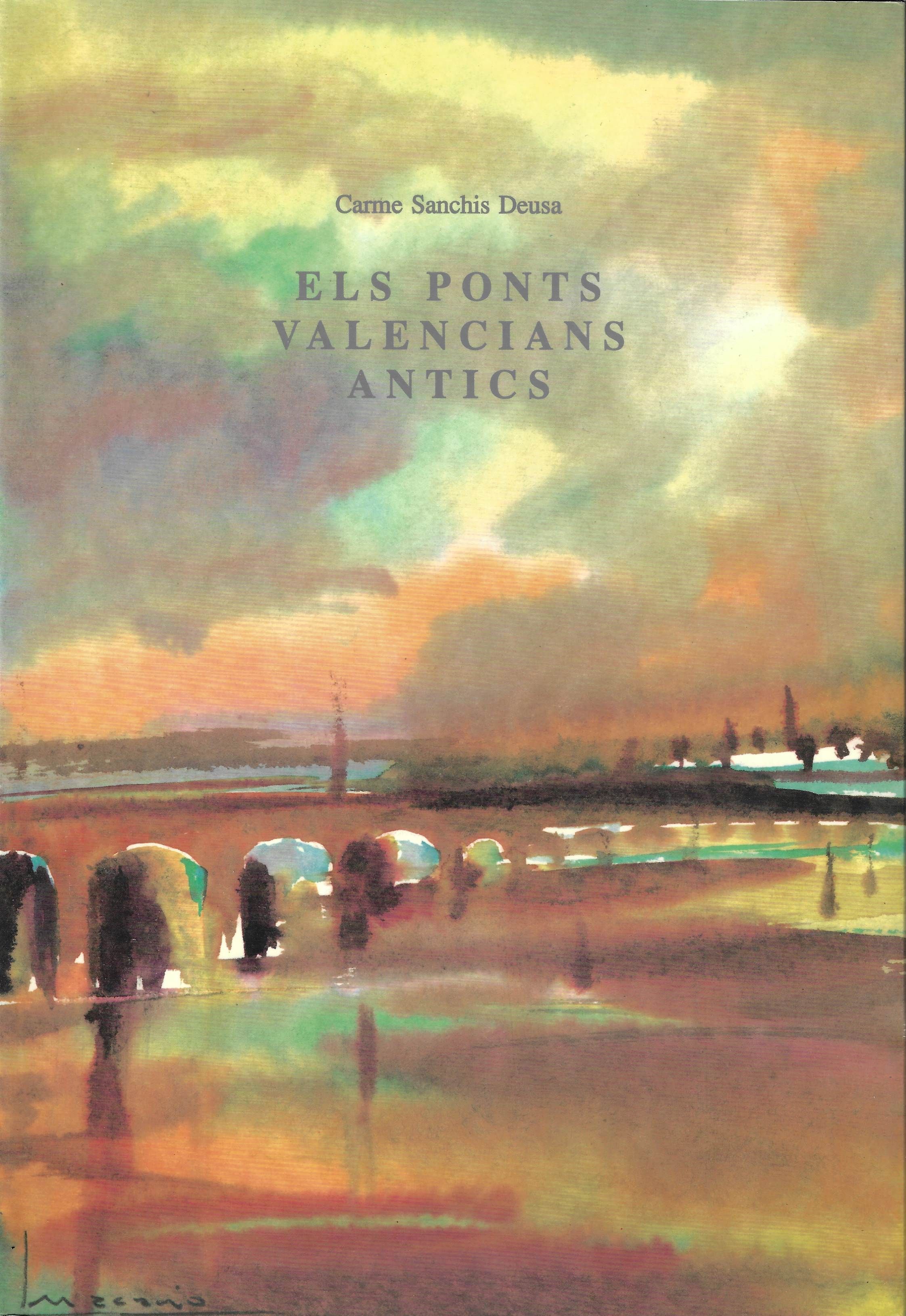 ELS PONTS VALENCIANS ANTICS